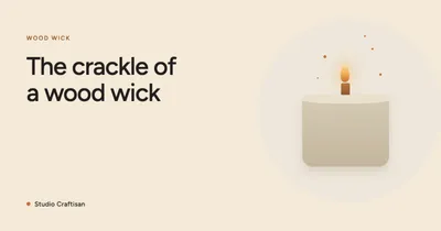 Wooden Wick Candles: Benefits and the Crackling Sound