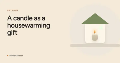Housewarming Gifts: Why a Candle Works