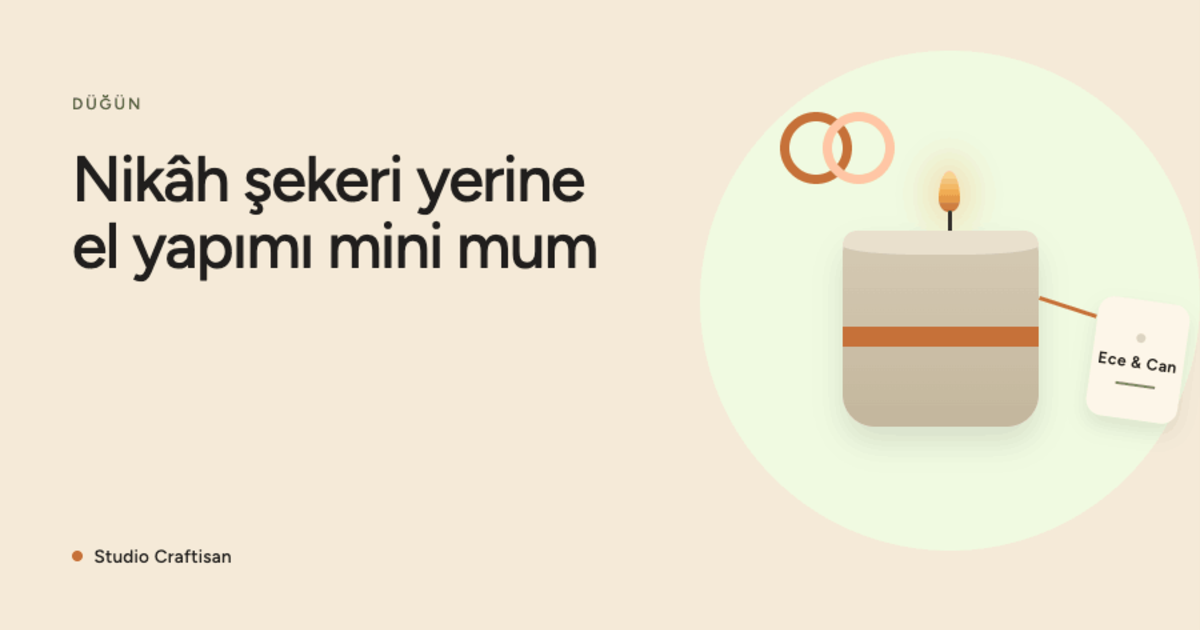 Nikâh Şekeri Alternatifi: El Yapımı Mum