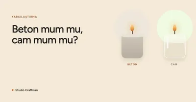 Beton Mum Cam Mum Farkı: Hangisini Seçmeli?